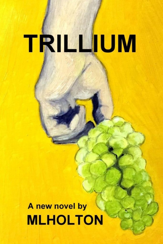 TRILLIUM by M.L.HOLTON