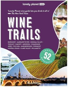 Wine Trails by Lonely Planet