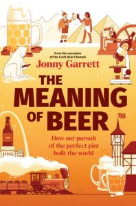 The Meaning of Beer by Jonny Garrett book cover